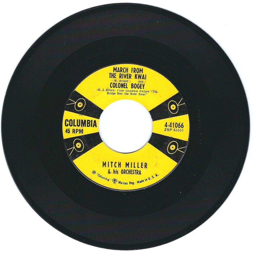 Mitch Miller -  March From The River Kwai / Hey Little Baby VG 45 RPM Vinyl '57